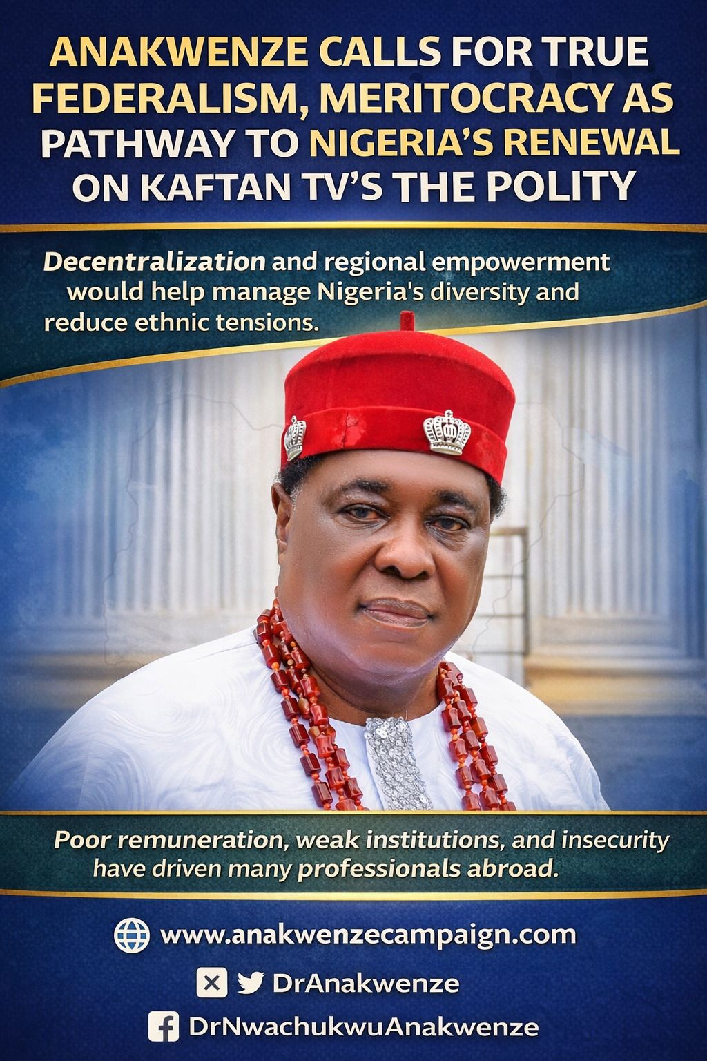 Anakwenze Calls for True Federalism, Meritocracy as Pathway to Nigeria’s Renewal on Kaftan TV’s The Polity